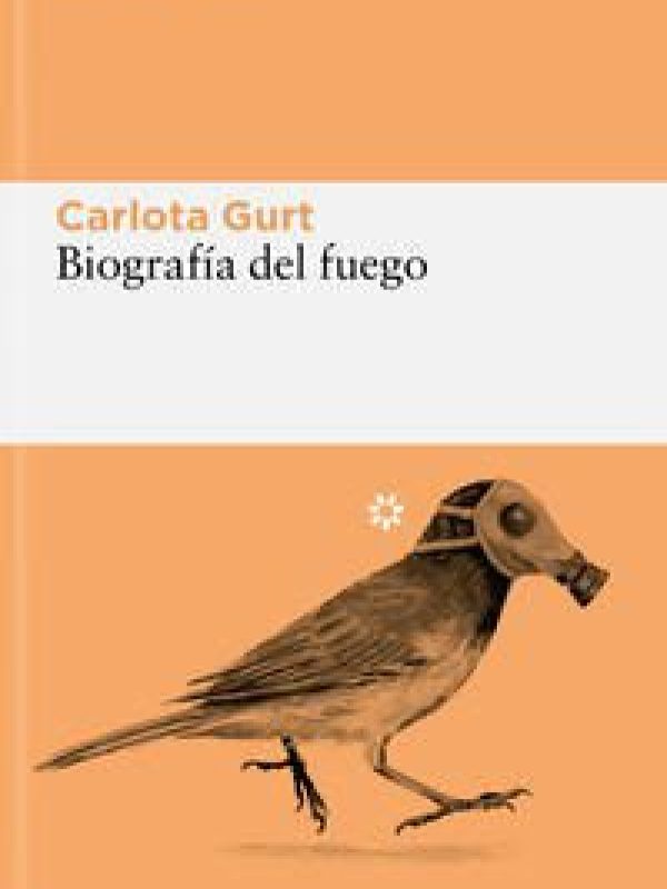 Biografia del fuego; Carlota Gurt