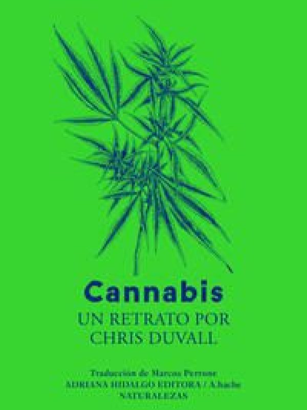 Cannabis; Chris Duvall