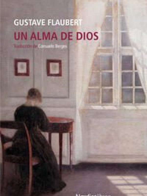 Un alma de dios; Gustave Flaubert