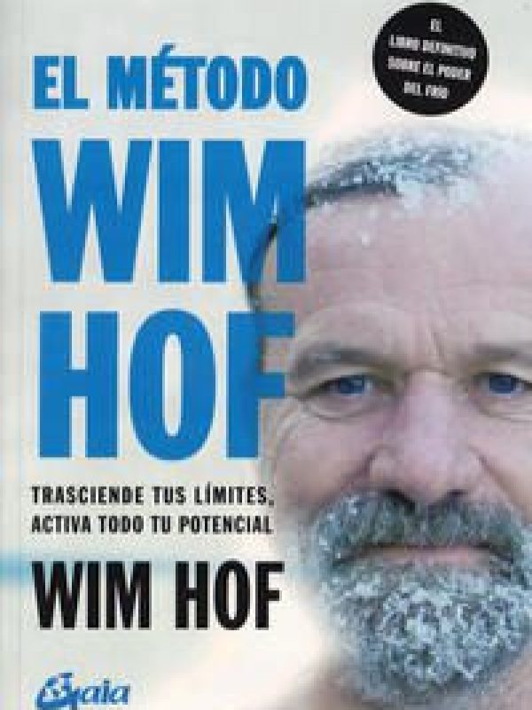 El metodo Wim Hof; Wim Hof