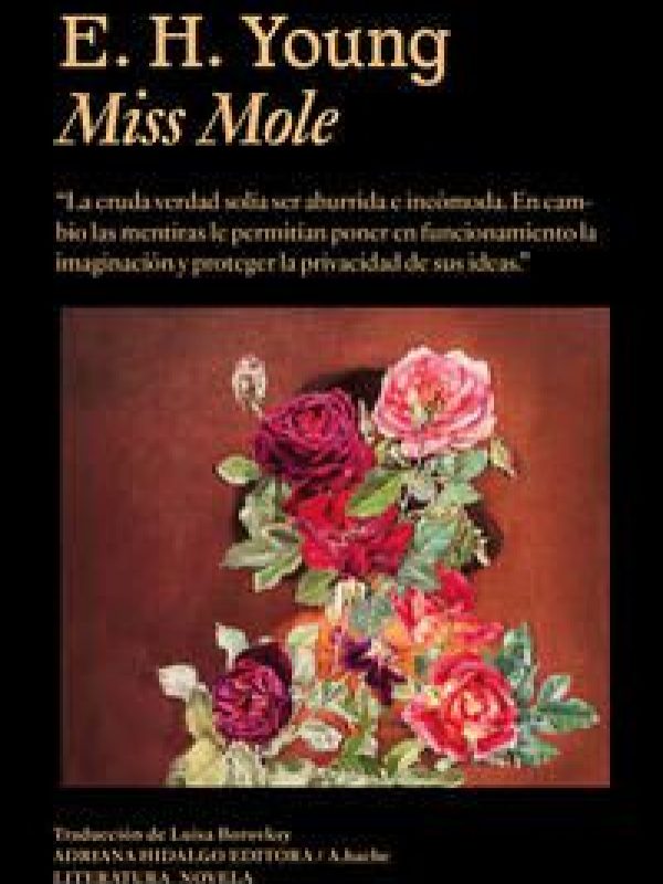 Miss Mole; E.H. Young