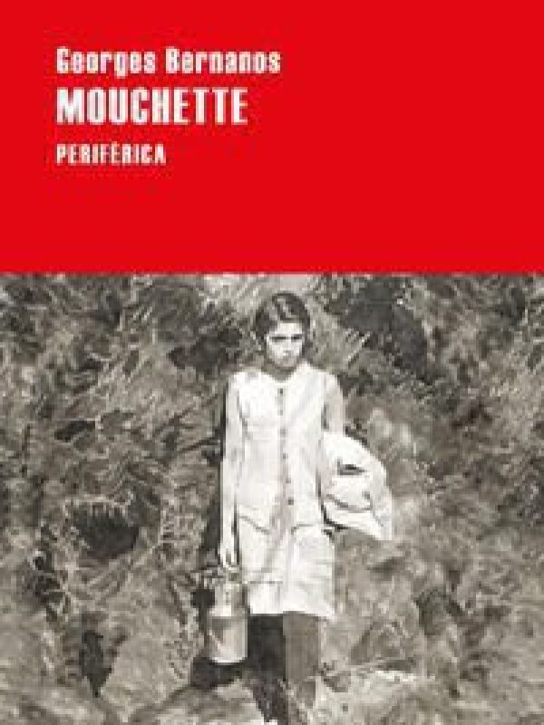 Mouchette; Georges Bernanos
