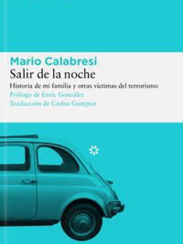 Salir de la noche; Mario Calabresi