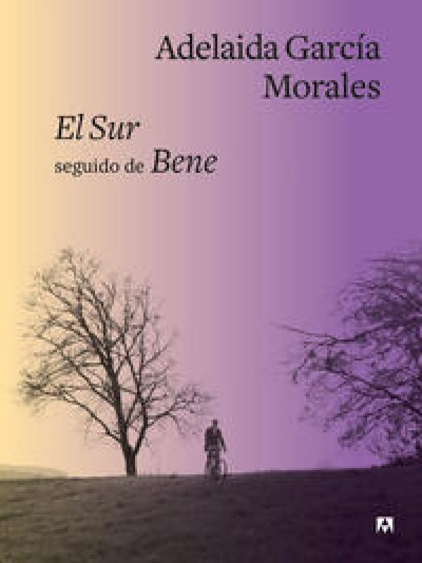 El Sur seguido de Bene; Adelaida Garcia Morales
