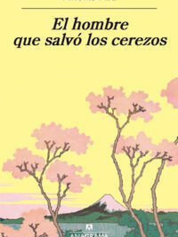 El hombre que salvo los cerezos; Naoko Abe
