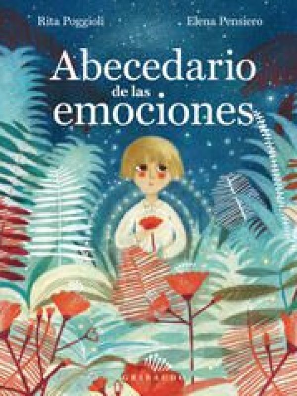 Abecedario de las emociones; Rita Poggioli; Elena Pensiero