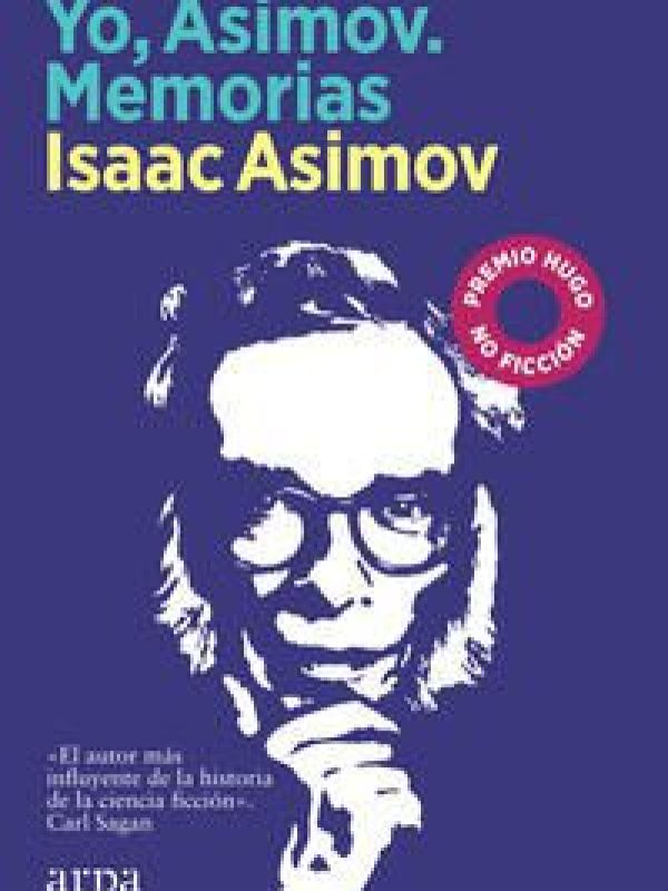 Yo, Asimov. Memorias