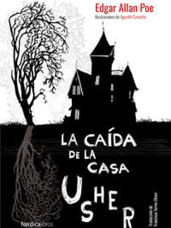 La caida de la Casa Usher; Edgar Allan Poe