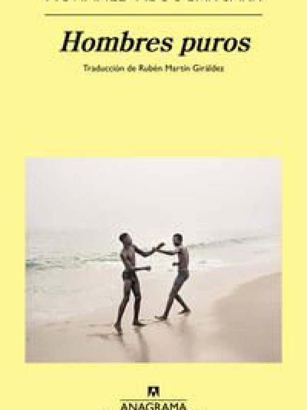Hombres puros; Mohamed Mbougar Sarr