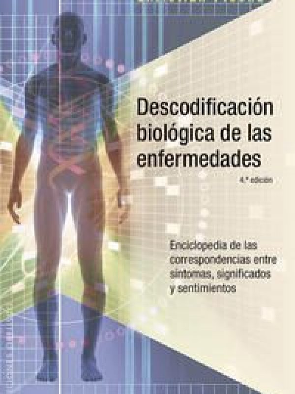Descodificacion biologica de las enfermedades_REEDICION 4a_Cubie