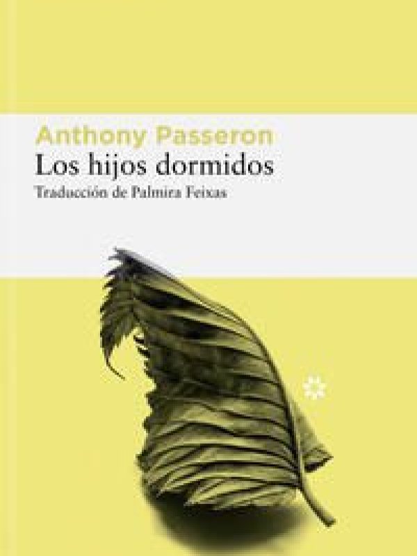 Los hijos dormidos; Anthony Passeron