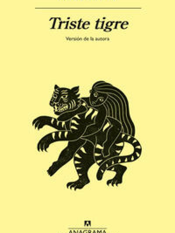 Triste tigre; Neige Sinno