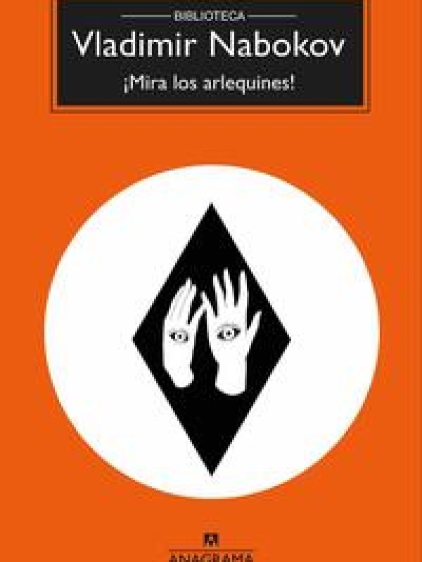 Mira los arlequines; Vladimir Nabokov