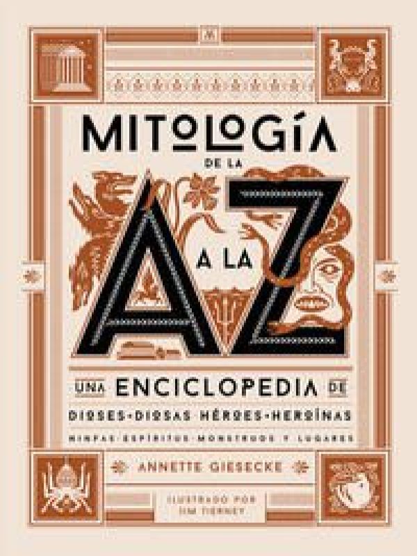 Mitologia de la A a la Z; Annette Giesecke