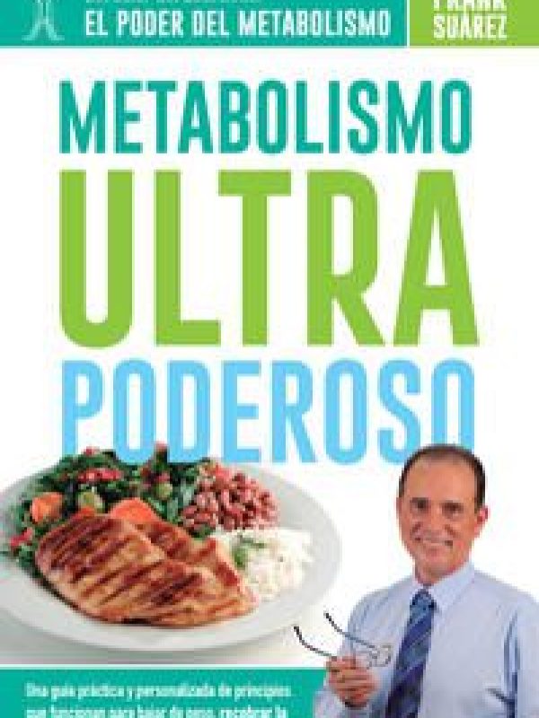 Metabolismo ultra poderoso; Frank Suarez
