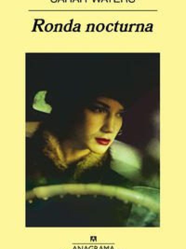 Ronda nocturna; Sarah Waters