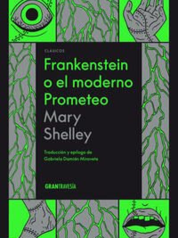 Frankenstein o el moderno Prometeo