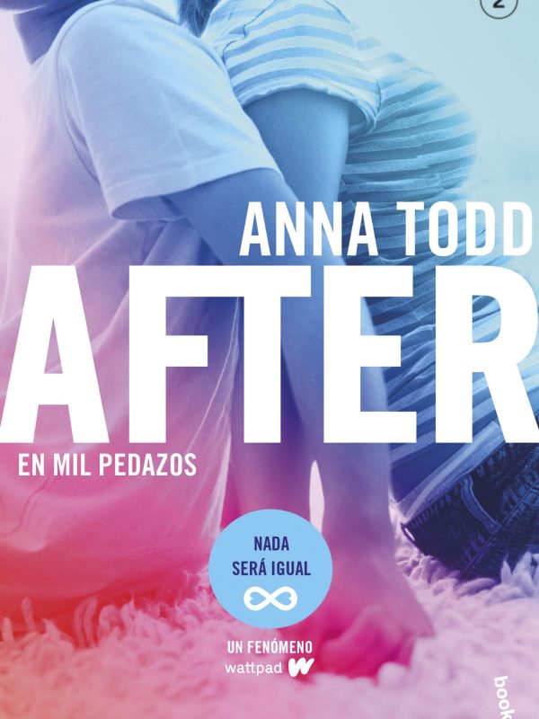 portada_after-en-mil-pedazos_anna-todd_202207081156