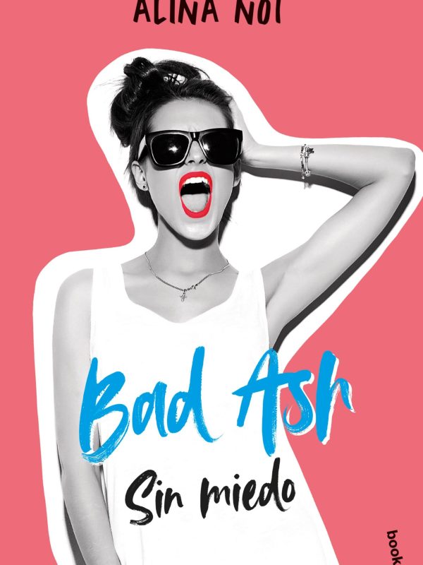 portada_bad-ash-2-sin-miedo_alina-not_202310231048