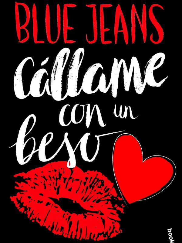 portada_callame-con-un-beso-trilogia-canciones-para-paula-3_blue-jeans_201702221912