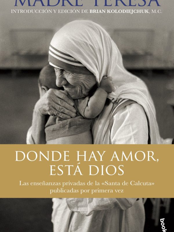 portada_donde-hay-amor-esta-dios_madre-teresa_201907021000