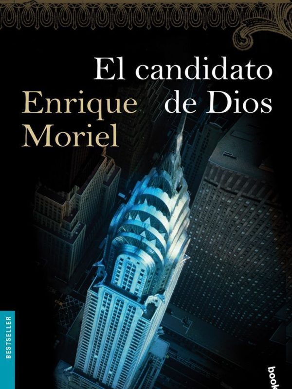 portada_el-candidato-de-dios_enrique-moriel_201505261024