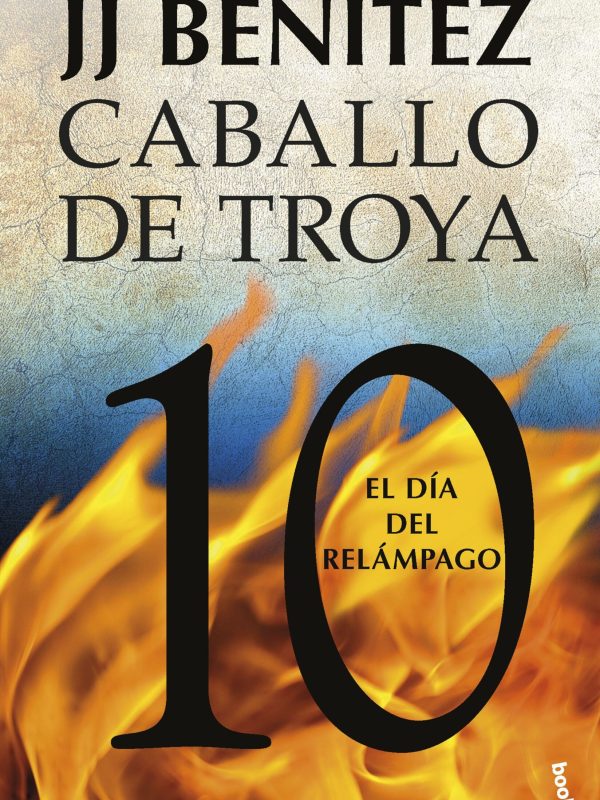 portada_el-dia-del-relampago-caballo-de-troya-10_j-j-benitez_202209211314