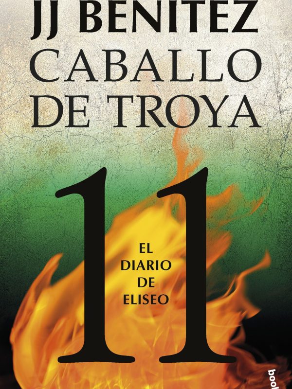 portada_el-diario-de-eliseo-caballo-de-troya-11_j-j-benitez_202209161628