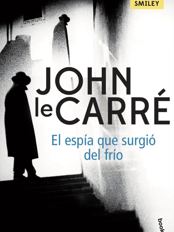 portada_el-espia-que-surgio-del-frio_john-le-carre_201811052312