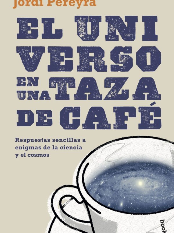 portada_el-universo-en-una-taza-de-cafe_jordi-pereyra_202012101112