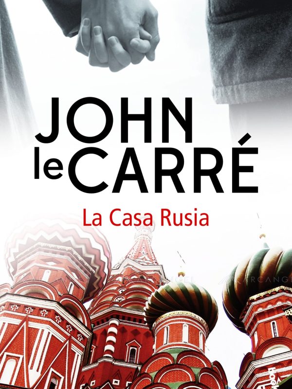 portada_la-casa-rusia_john-le-carre_201702272018