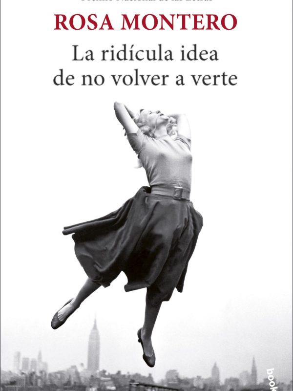 portada_la-ridicula-idea-de-no-volver-a-verte_rosa-montero_202203231351