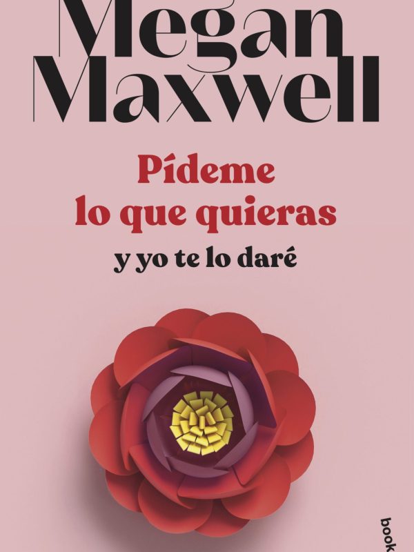 portada_pideme-lo-que-quieras-y-yo-te-lo-dare_megan-maxwell_202012041310
