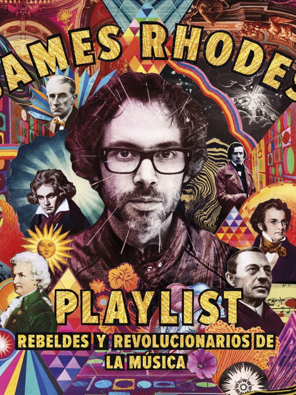 portada_playlist-rebeldes-y-revolucionarios-de-la-musica_james-rhodes_201906051000
